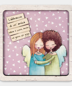 Le Graziose Tavola 19x19 - Amicizia